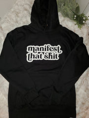 Manifest that Hoodie-Fitnessmotivations