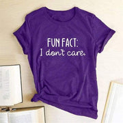 Fun Fact I Don't Care Letter Printed Women T-shirts - Fitnessmotivations Women T-Shirt