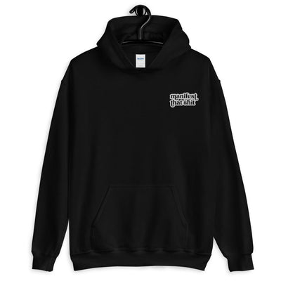 Manifest That Shit Unisex Hoodie - Fitnessmotivations