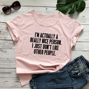 I'm Actually A Really Nice Person-Fitnessmotivations