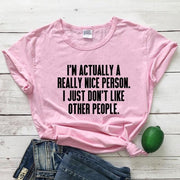 I'm Actually A Really Nice Person-Fitnessmotivations