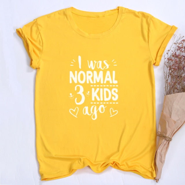 I Was Normal Three Kids Ago T-shirt-Fitnessmotivations