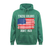These Colors Don't Run Patriotic USA American Flag Hoodie - Fitnessmotivations