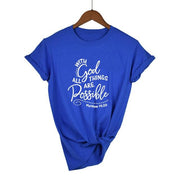 With God All Things Are Possible Shirt - Fitnessmotivations