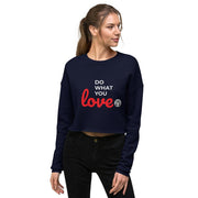 Do what you Love - Crop Sweatshirt-Fitnessmotivations